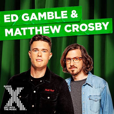 ‎Ed Gamble & Matthew Crosby on Radio X: Episode 46 .